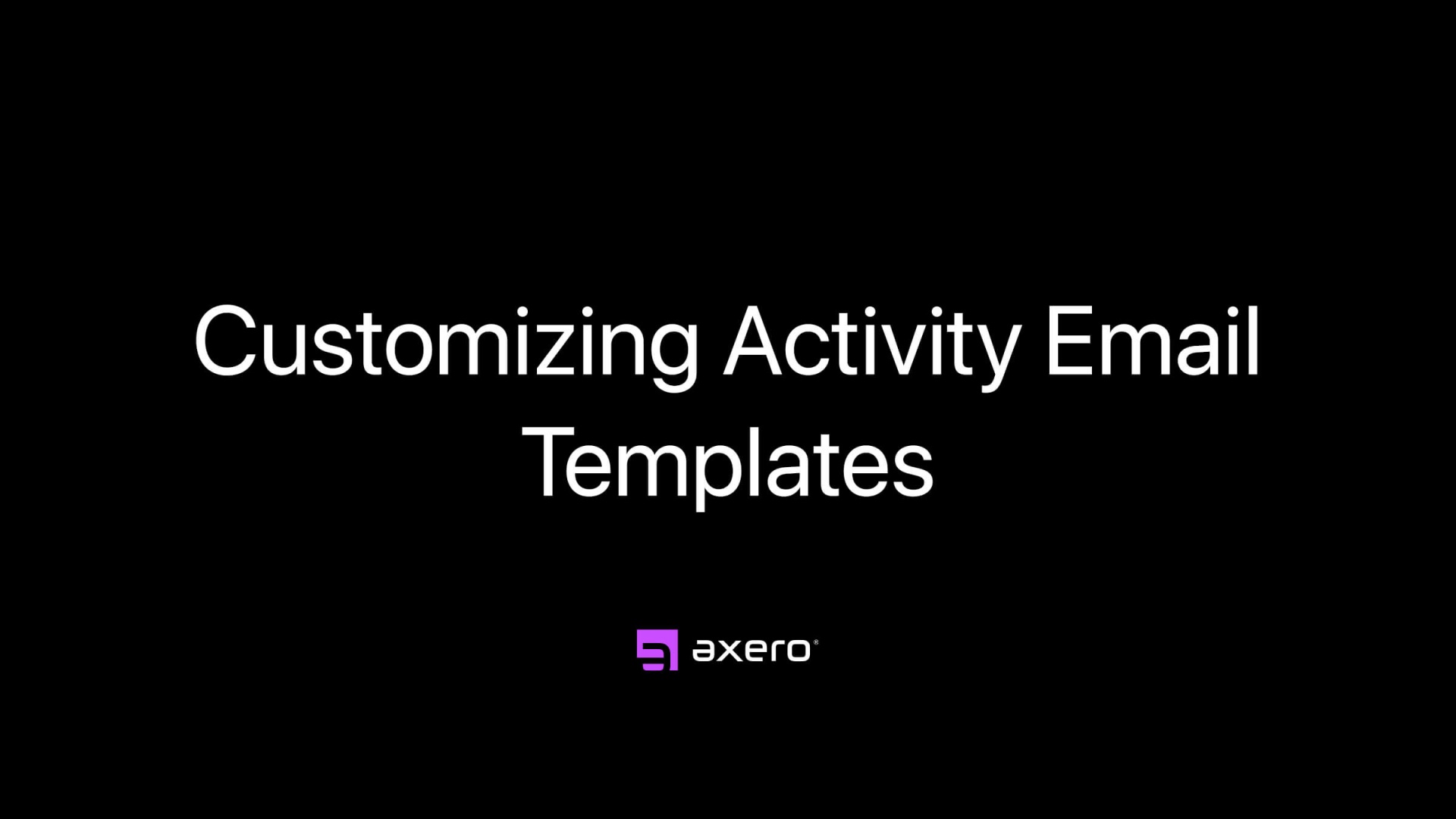Customizing Activity Email Templates
