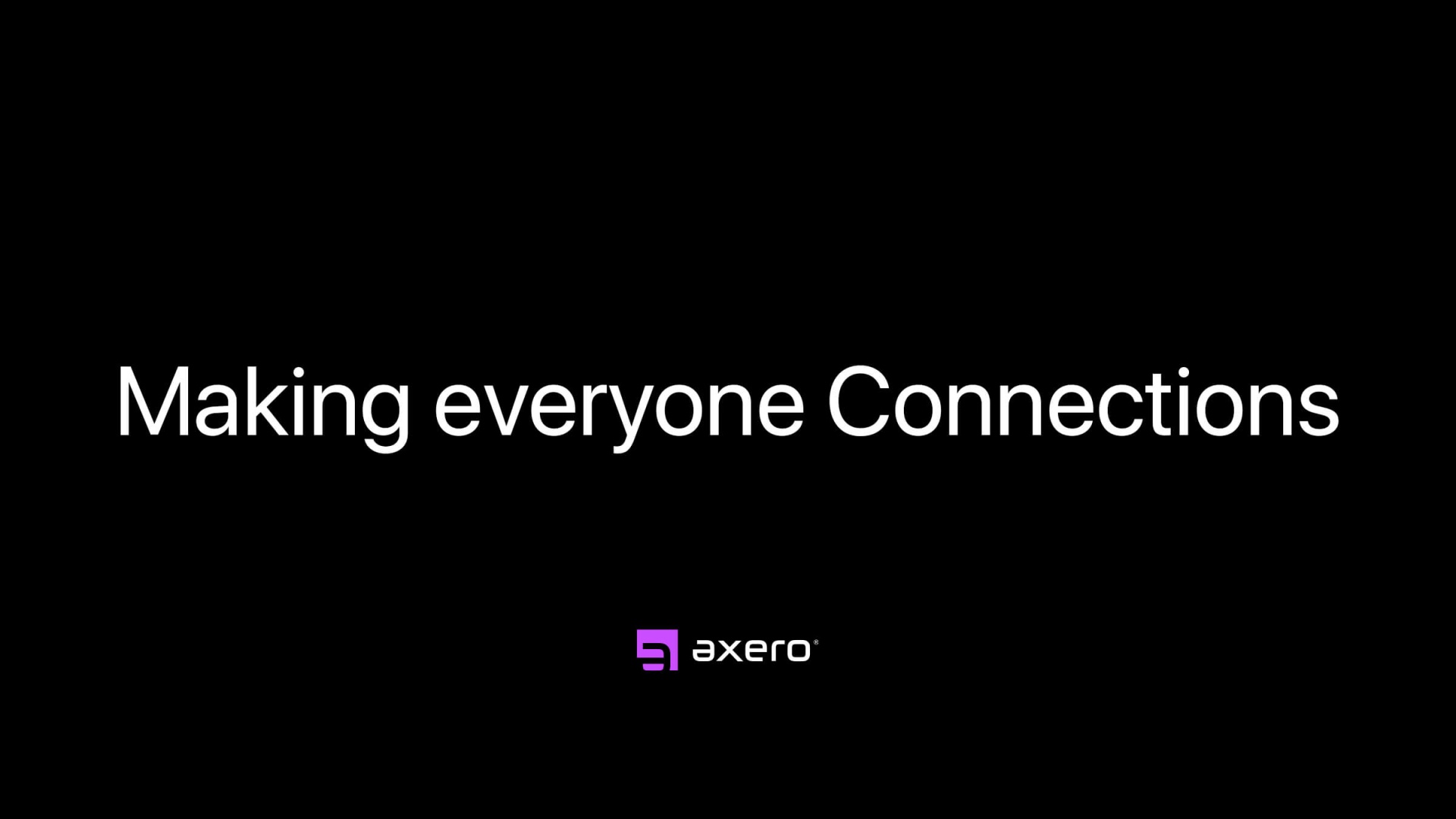 Making everyone Connections