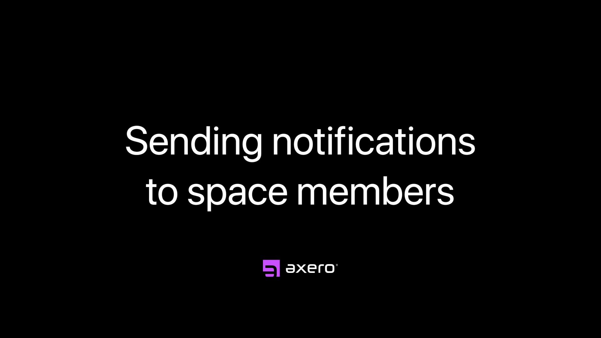 Sending notifications to space members