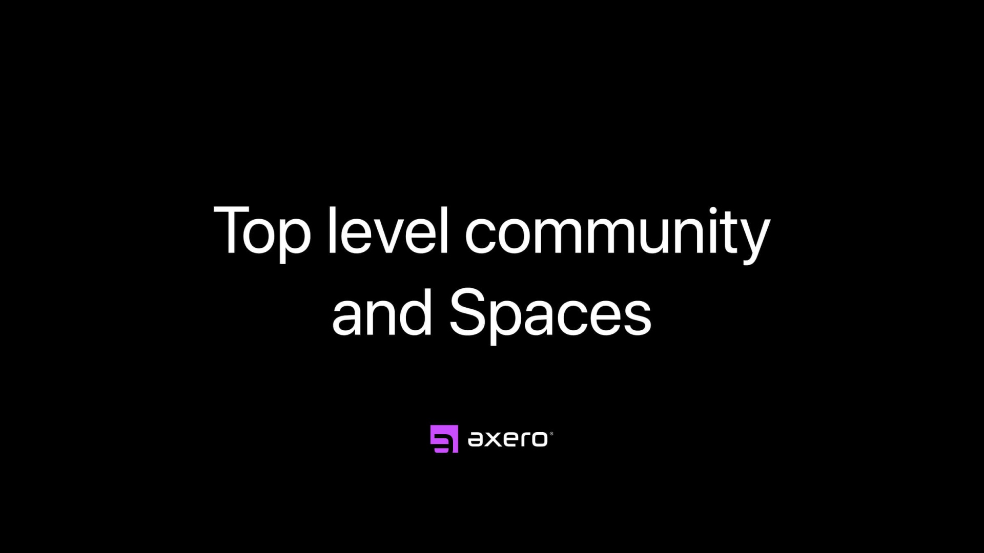 Top level community and Spaces